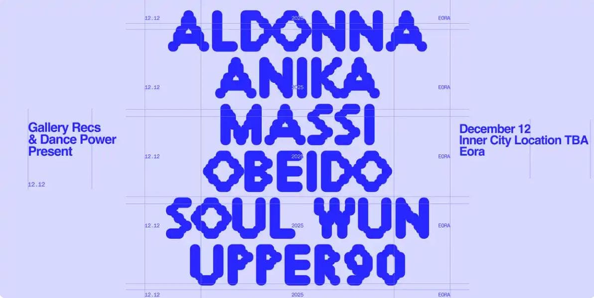 Gallery x Dance Power: Upper90, Aldonna, Massi, Soul Wun, Obeido, Anika - Fri 12th Dec