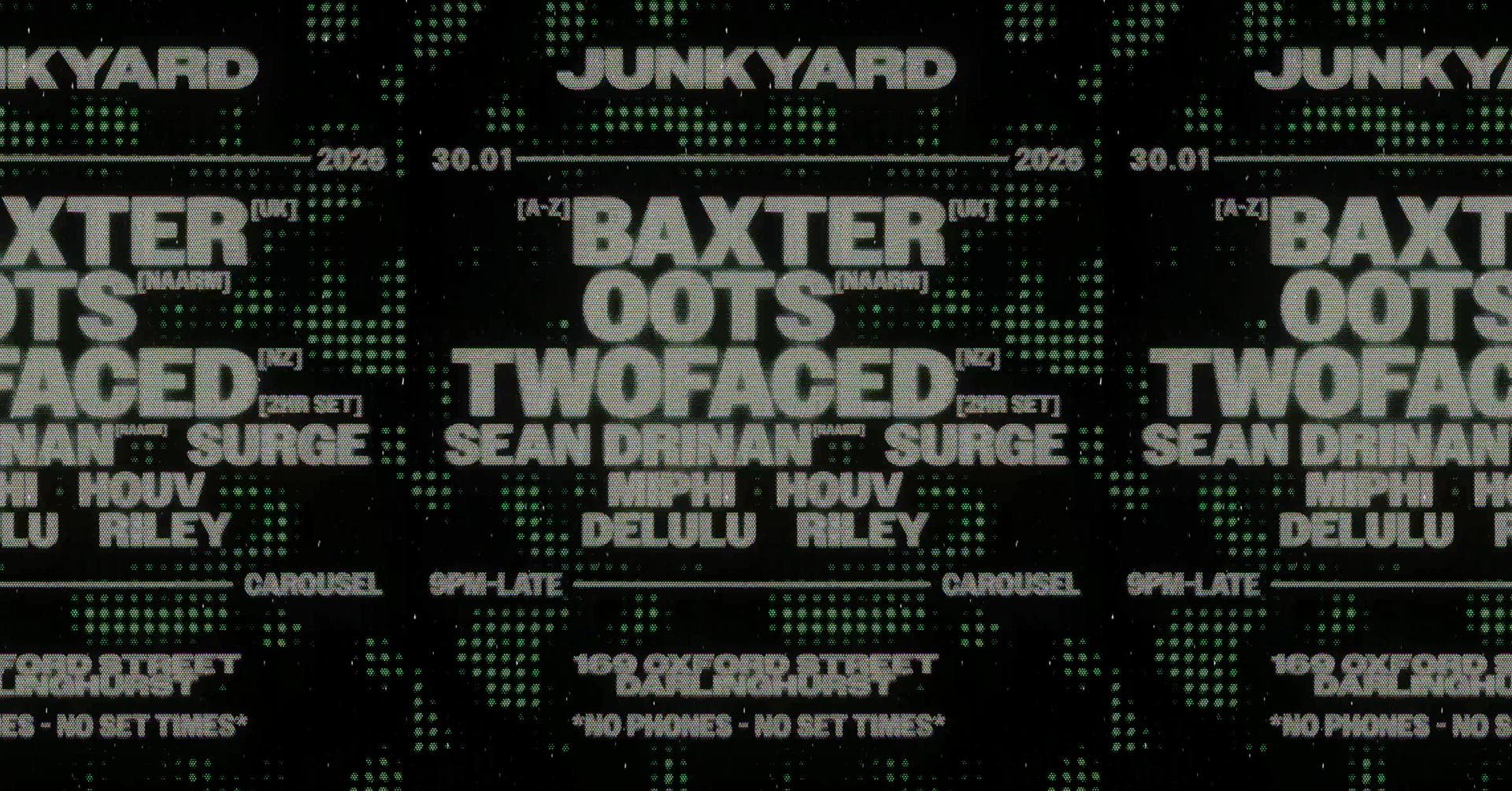 JUNKYARD PRESENTS: BAXTER (UK), OOTS (NAARM) & TWOFACED (NZ)