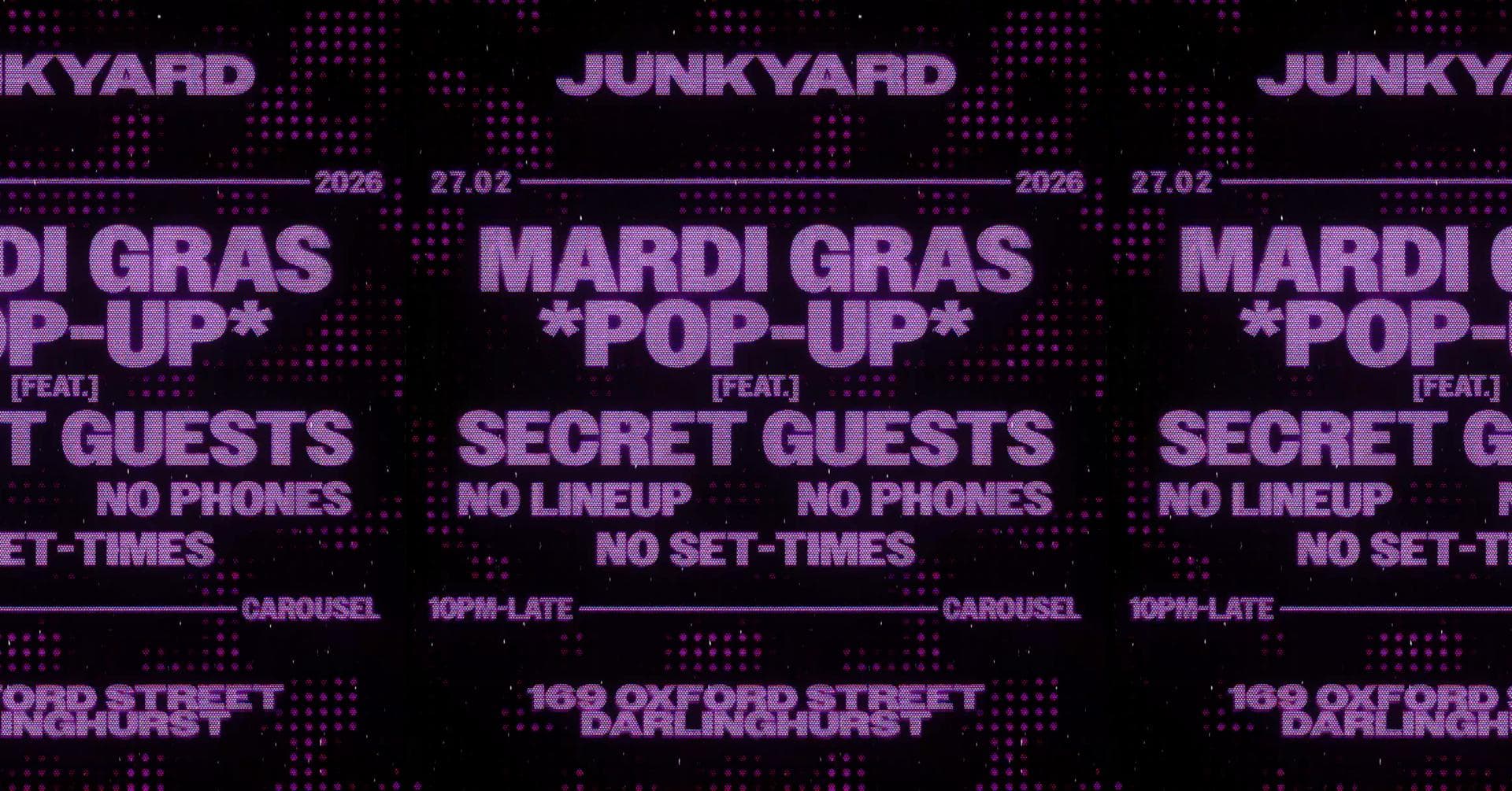 JUNKYARD PRESENTS: MARDI GRAS (POP UP)