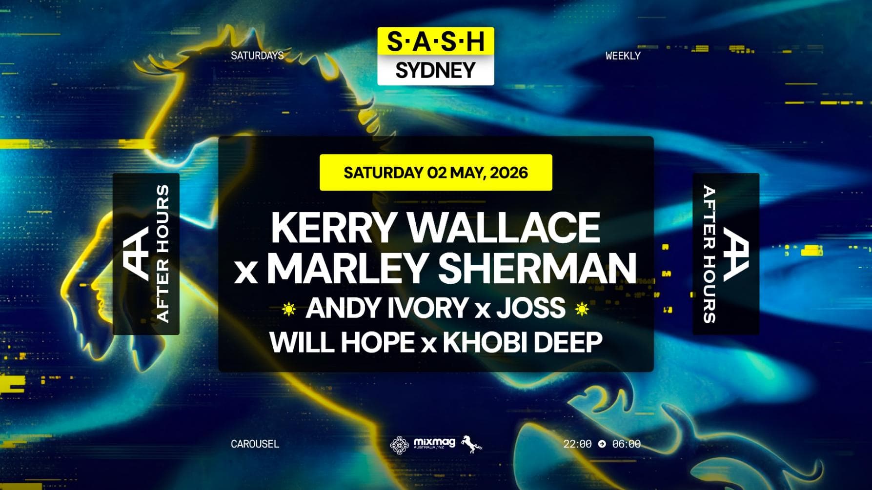 ★ S.A.S.H Sydney x Afterhours ★ Kerry Wallace & Marley Sherman ★ Saturday 2nd May ★