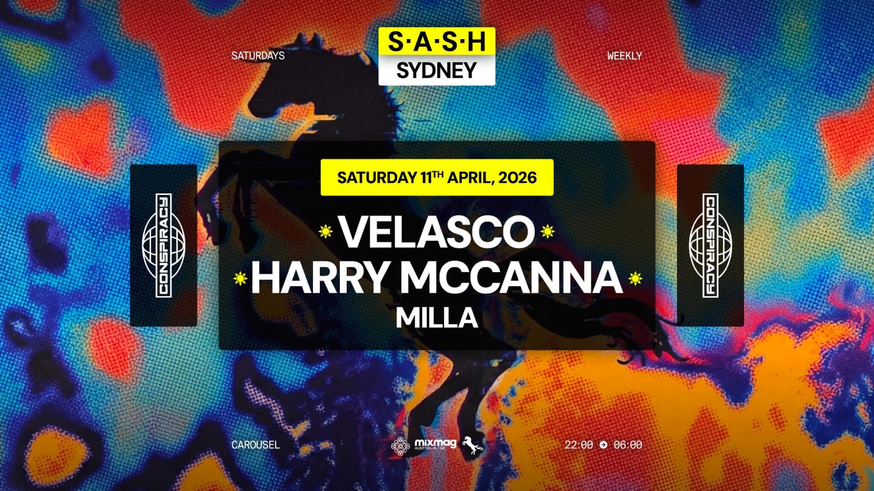 ★ S.A.S.H Sydney x Conspiracy ★ Velasco ★ Harry McCanna ★ Saturday 11th April ★