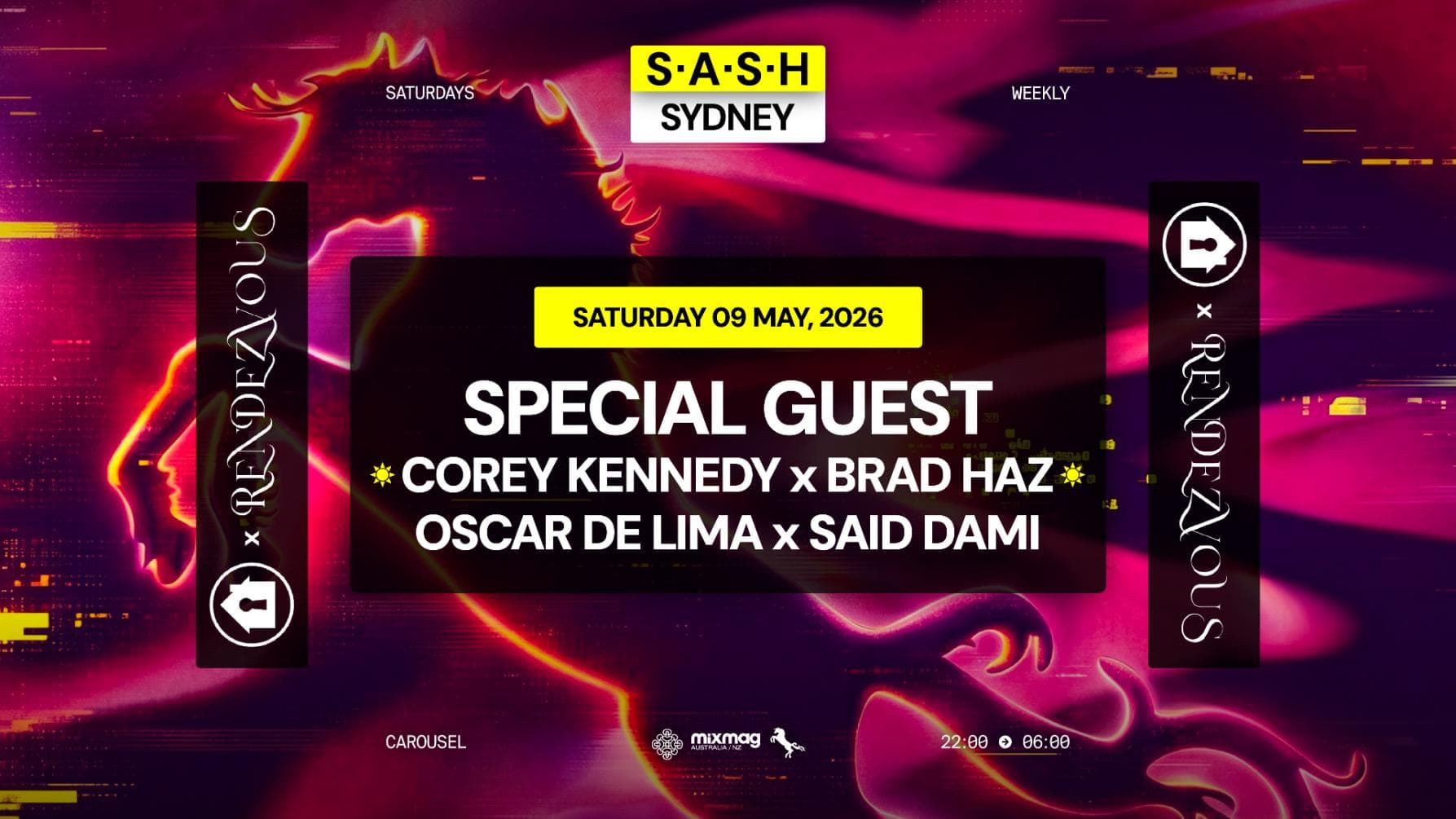 ★ S.A.S.H Sydney x Refuge x Rendezvous ★ Special Guest ★ Saturday 9th May ★