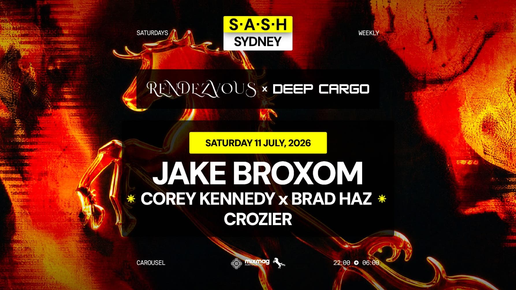 ★ S.A.S.H Sydney x Rendezvous & Deep Cargo ★ Jake Broxom ★ Saturday 11th July ★