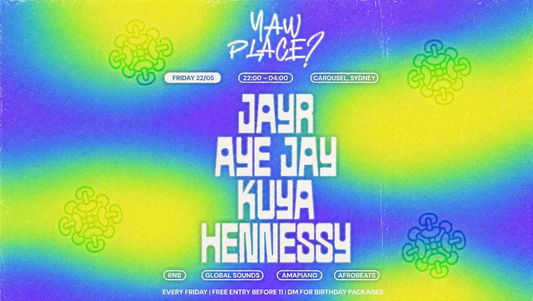 YAW PLACE?